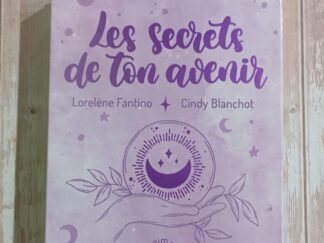 Les secrets de ton avenir