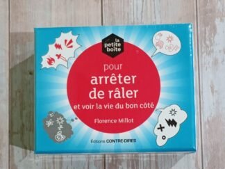 Ma petit boîte pour arrêter de râler