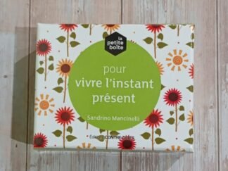 La petite boîte pour vivre l'instant présent
