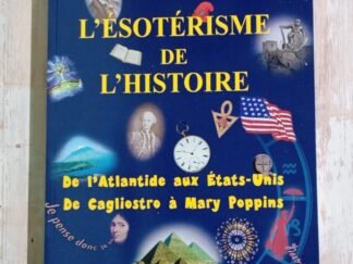 L'ésotérisme de l'histoire