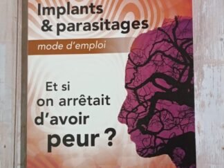 Implants et parasitages