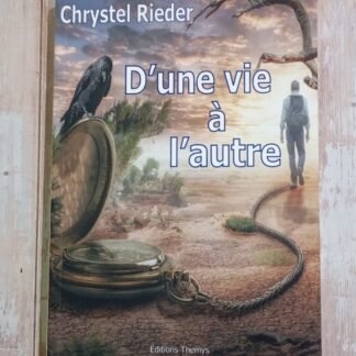 D'une vie à l'autre