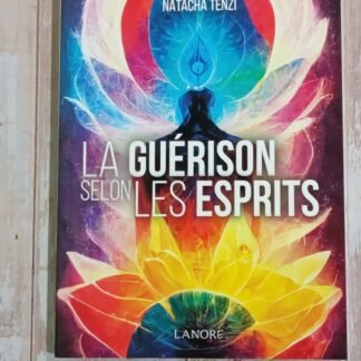 La guérison selon les esprits