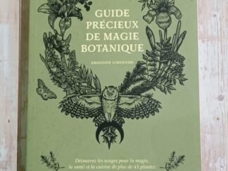 Guide précieux de magie botanique