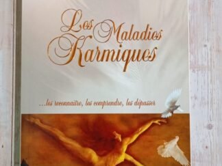Les maladies karmiques