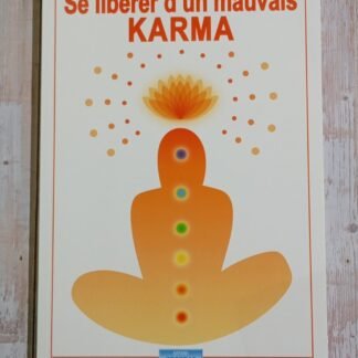 Se libérer d'un mauvais karma