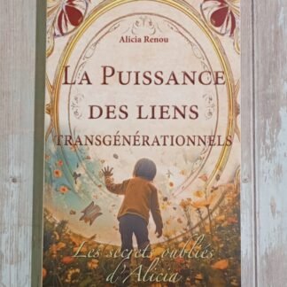 La puissance des liens transgénérationnels