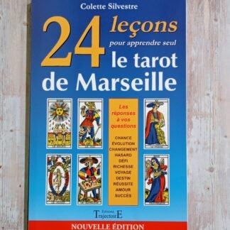 24 leçons pour apprendre seul le tarot de Marseille