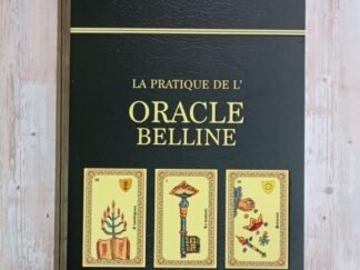 La pratique de l'oracle Belline