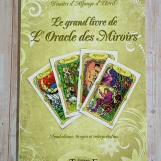 Le grand livre de l'oracle des miroirs