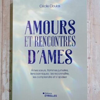 Amours et rencontres d'âmes