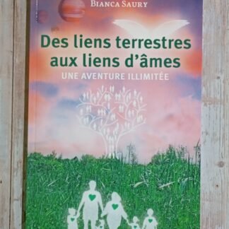 Des liens terrestres aux liens d'âmes