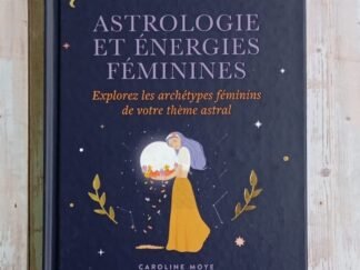 Astrologie et énergies féminines