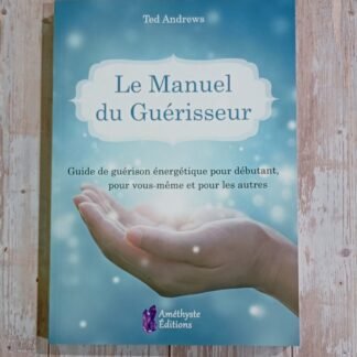 Le manuel du guérisseur