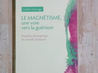 Le magnétisme, une voie vers la guérison