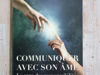 Communiquer avec son âme