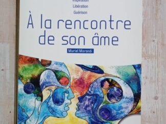 A la rencontre de son âme