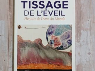 Tissage de l'éveil