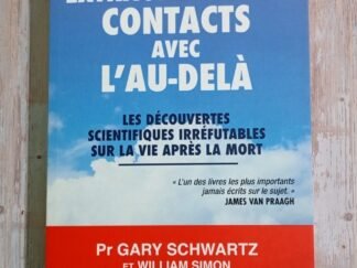 Extraordinaires contacts avec l'au-delà