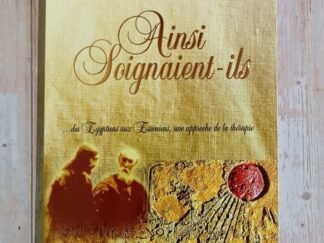 Ainsi soignaient-ils
