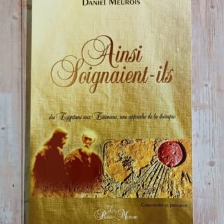 Ainsi soignaient-ils