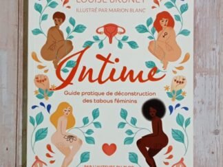 Intime - Guide pratique de la déconstruction des tabous féminins