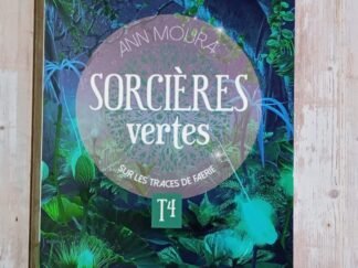 Sorcières vertes Tome 4