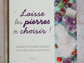 Laisse les pierres te choisir