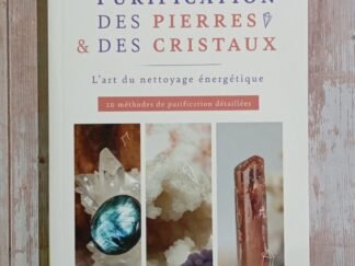 Purification des pierres et des cristaux