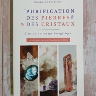 Purification des pierres et des cristaux