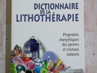 Dictionnaire de la lithothérapie
