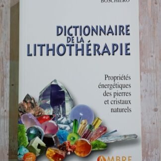 Dictionnaire de la lithothérapie