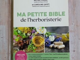 Ma petite bible de l'herboristerie