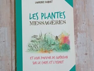 Les plantes messagères