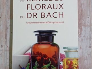 Les remèdes floraux du Dr Bach