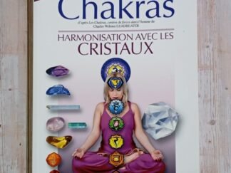 Chakras - harmonisation avec les cristaux