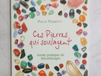 Ces pierres qui soulagent