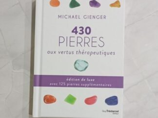 430 pierres aux vertus thérapeutiques