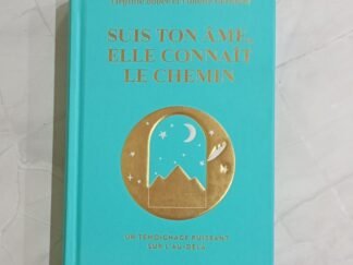 Suis ton âme, elle connait le chemin