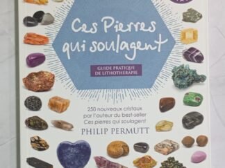 Ces pierres qui soulagent